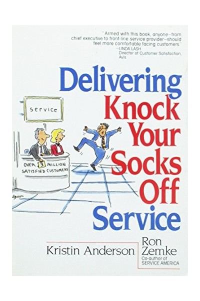 Delivering Knock Your Socks Off Service (Knock Your Socks Off Series)